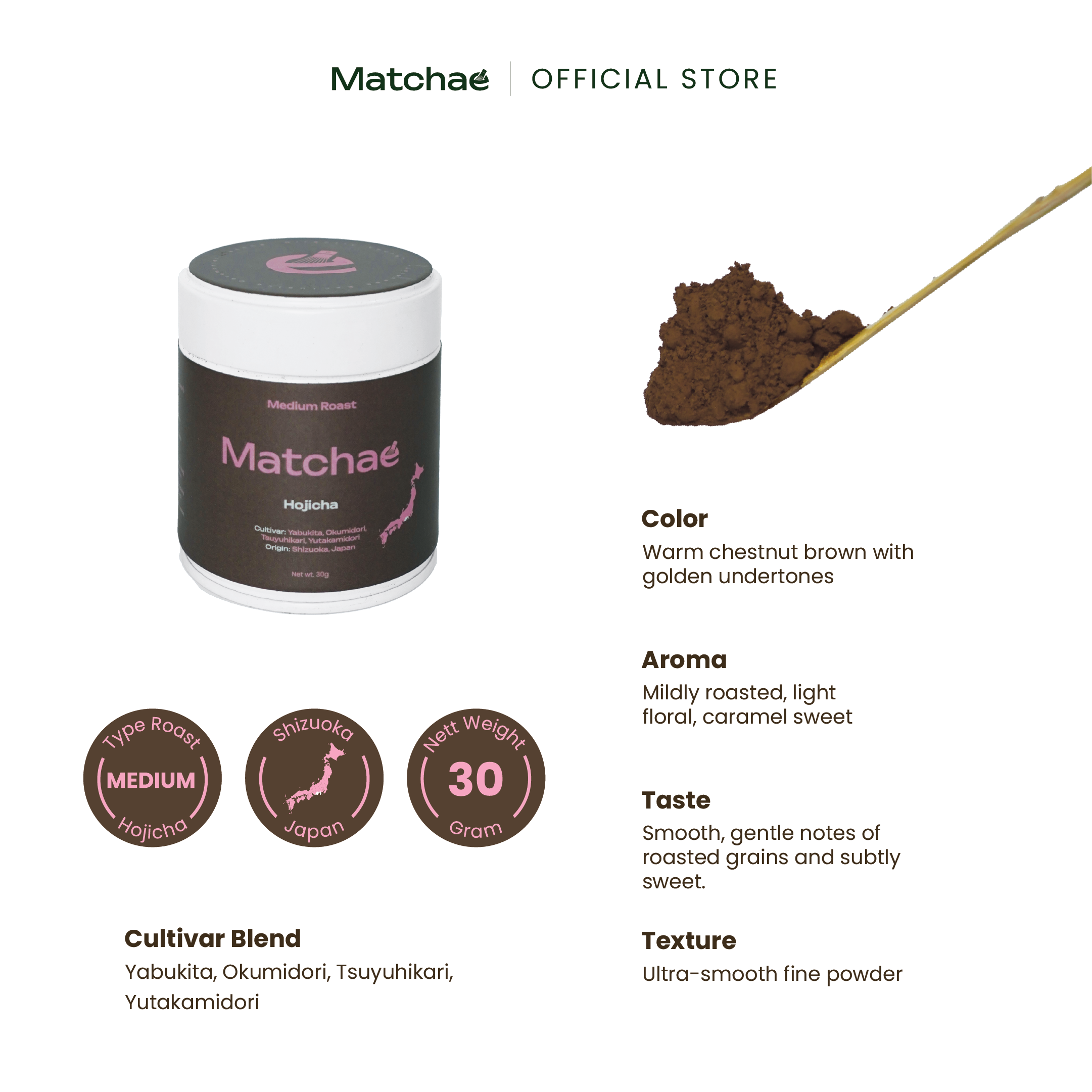 MATCHAE - Japanese Shizuoka Pure Hojicha Medium Roast Powder 30gr